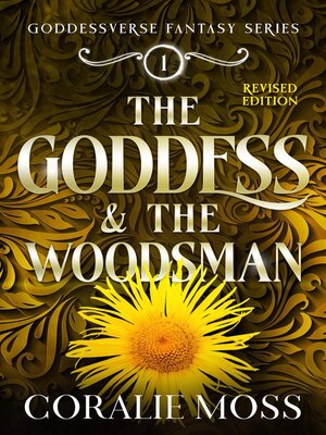 cover image of The Goddess & the Woodsman (revised)
